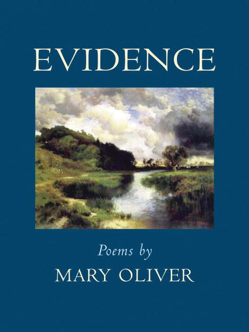 Title details for Evidence by Mary Oliver - Available